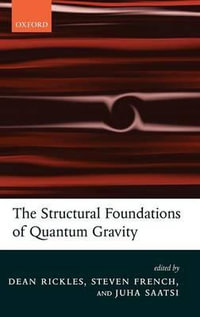 The Structural Foundations of Quantum Gravity - Dean Rickles