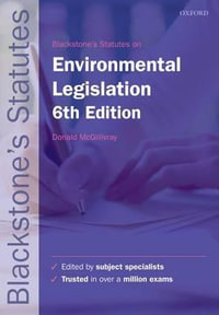 Blackstone's Statutes on Environmental Law : Blackstone's Statute Book - Donald McGillivray