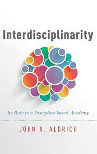 Interdisciplinarity - John H. Aldrich