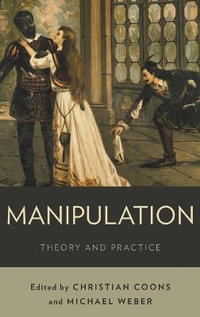 Manipulation : Theory and Practice - Christian Coons