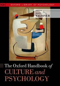 The Oxford Handbook of Culture and Psychology : Oxford Library of Psychology - Jaan Valsiner