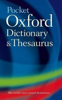 Pocket Oxford Dictionary and Thesaurus : UK bestselling dictionaries - Oxford Dictionaries