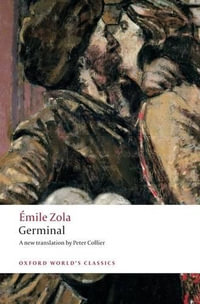 Germinal : Oxford World's Classics - Emile Zola