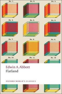 Flatland : A Romance of Many Dimensions - Edwin A. Abbott
