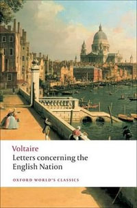 Letters Concerning The English Nation : Oxford World's Classics - Voltaire .