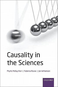 Causality in the Sciences - Phyllis Illari