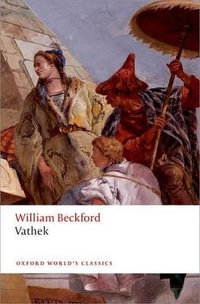 Vathek : Oxford World's Classics - William Beckford