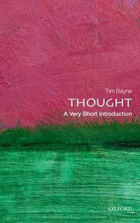 Thought : A Very Short Introduction - Tim Bayne