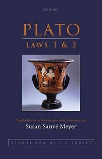 Plato : Laws 1 & 2 - Susan Sauvé Meyer