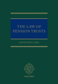 The Law of Pension Trusts - David Pollard