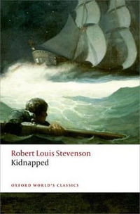 Kidnapped : Oxford World's Classics - Robert Louis Stevenson