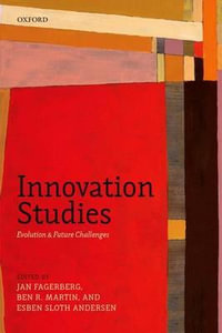Innovation Studies : Evolution and Future Challenges - Jan Fagerberg