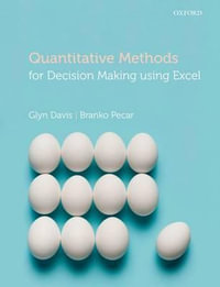 Quantitative Methods for Decision Making Using Excel - Glyn Davis