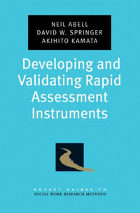 Developing and Validating Rapid Assessment Instruments - Neil Abell