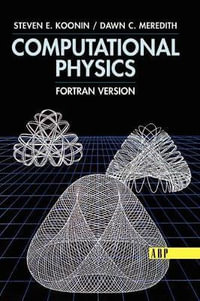 Computational Physics : Fortran Version - Steven E. Koonin