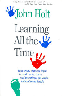 Learning All The Time - John Holt