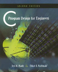 C Program Design for Engineers : United States Edition - Elliot Koffman