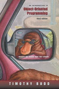 Introduction to Object-Oriented Programming, An : United States Edition - Timothy A. Budd