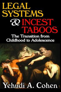 Legal Systems and Incest Taboos : The Transition from Childhood to Adolescence - John R. Commons