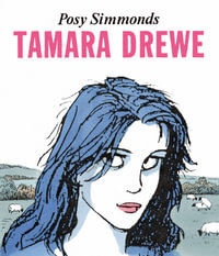 Tamara Drewe - Posy Simmonds
