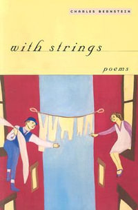 With Strings - Charles Bernstein