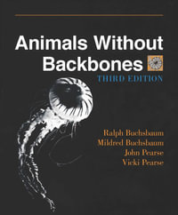 Animals Without Backbones : An Introduction to the Invertebrates - Ralph Buchsbaum