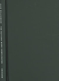 The Pattern More Complicated : New and Selected Poems - Alan Williamson