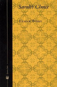 Sarah's Choice : Phoenix Poets - Eleanor Wilner