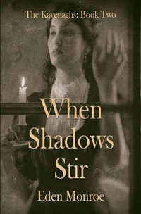 When Shadows Stir - Eden Monroe