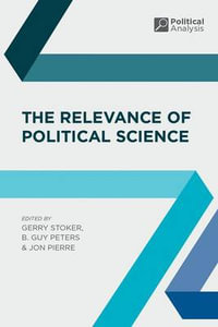 The Relevance of Political Science : Political Analysis - Gerry Stoker