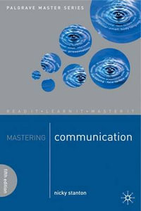Mastering Communication : Palgrave Master Series - Nicki Stanton