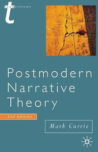 Postmodern Narrative Theory : Transitions - Mark Currie