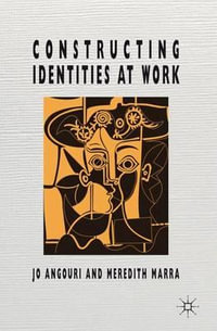 Constructing Identities at Work - Jo Angouri