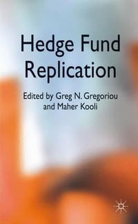Hedge Fund Replication - Greg N. Gregoriou