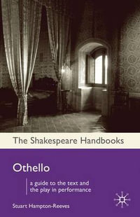 Othello : Shakespeare Handbooks - Stuart Hampton-Reeves