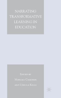Narrating Transformative Learning in Education - M. Gardner