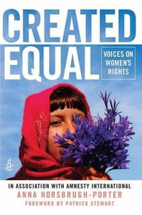 Created Equal : Voices on Women's Rights - Amnesty International
