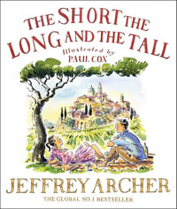 The Short, The Long and The Tall - Jeffrey Archer