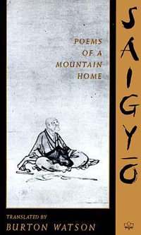 Saigyo : Poems of a Mountain Home - Saigyo