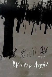 Wintry Night : Modern Chinese Literature from Taiwan - Qiao Li