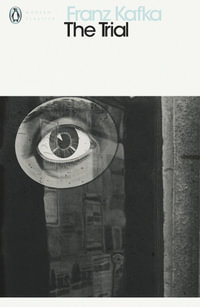 The Trial : Penguin Modern Classics - Franz Kafka