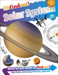 Solar System : DKfindout! - Sarah Cruddas