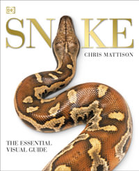 Snake : The Essential Visual Guide - DK