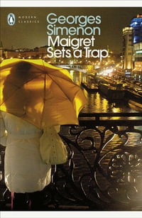 Maigret Sets a Trap : Inspector Maigret : Book 48 - Georges Simenon