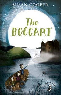 The Boggart : (Reissue) - Susan Cooper