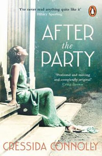 After The Party - Cressida Connolly
