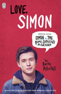 Love Simon : Simon Vs The Homo Sapiens Agenda Official Film Tie-in - Becky Albertalli