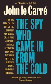 Spy Who Came In From The Cold : The Smiley Collection - John le Carré