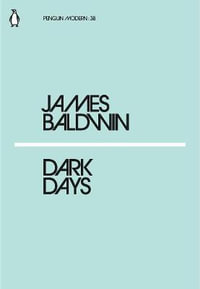 Dark Days : Penguin Modern - James Baldwin