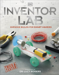 Inventor Lab : Awesome Builds for Smart Makers - DK